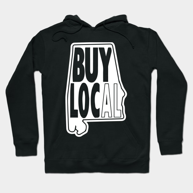 Buy Local Bama Hoodie by Brantoe